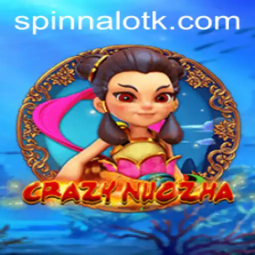 Discover the Thrill of CrazyNuoZha: The Ultimate Adventure Game