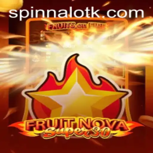 FruitrNovaSupe30: Exploring the Innovative World of Online Gaming
